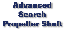 Advanced Search Propeller Shaft