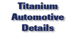 Titanium Automotive Details