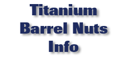 Titanium Barrel Nuts Info