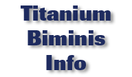 Titanium Biminis Info