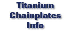 Titanium Chainplates Info