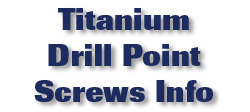 Titanium Drill Point Screws Info