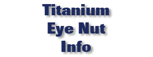 Titanium Eye Nut Info