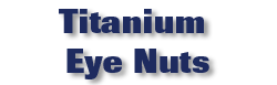 Titanium Eye Nuts