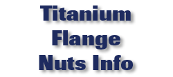 Titanium Flange Nuts Info