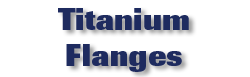 Titanium Flanges