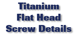 Titanium Flat Head Screw Details