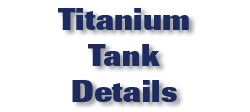 Titanium Tank Details