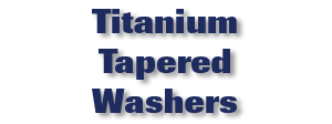 Titanium Tapered Washers
