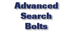 Advanced Search Bolts
