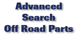 Advanced Search Off Road Parts