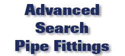 Advanced Search Pipe Fittings