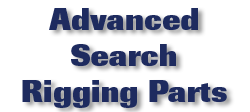 Advanced Search Rigging Parts