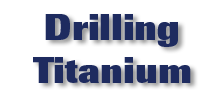 Drilling Titanium Videos