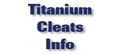 Titanium Cleats Info
