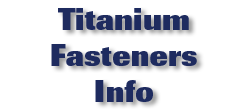 Titanium Fasteners Info