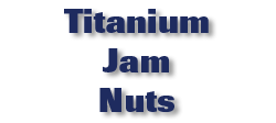 Titanium Jam Nuts