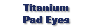 Titanium Pad Eyes