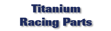 Titanium Racing Parts