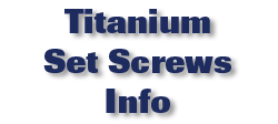 Titanium Set Screws Info