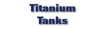 Titanium Tanks